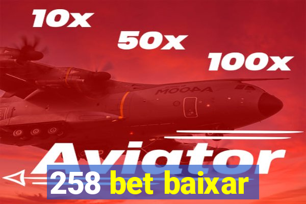 258 bet baixar